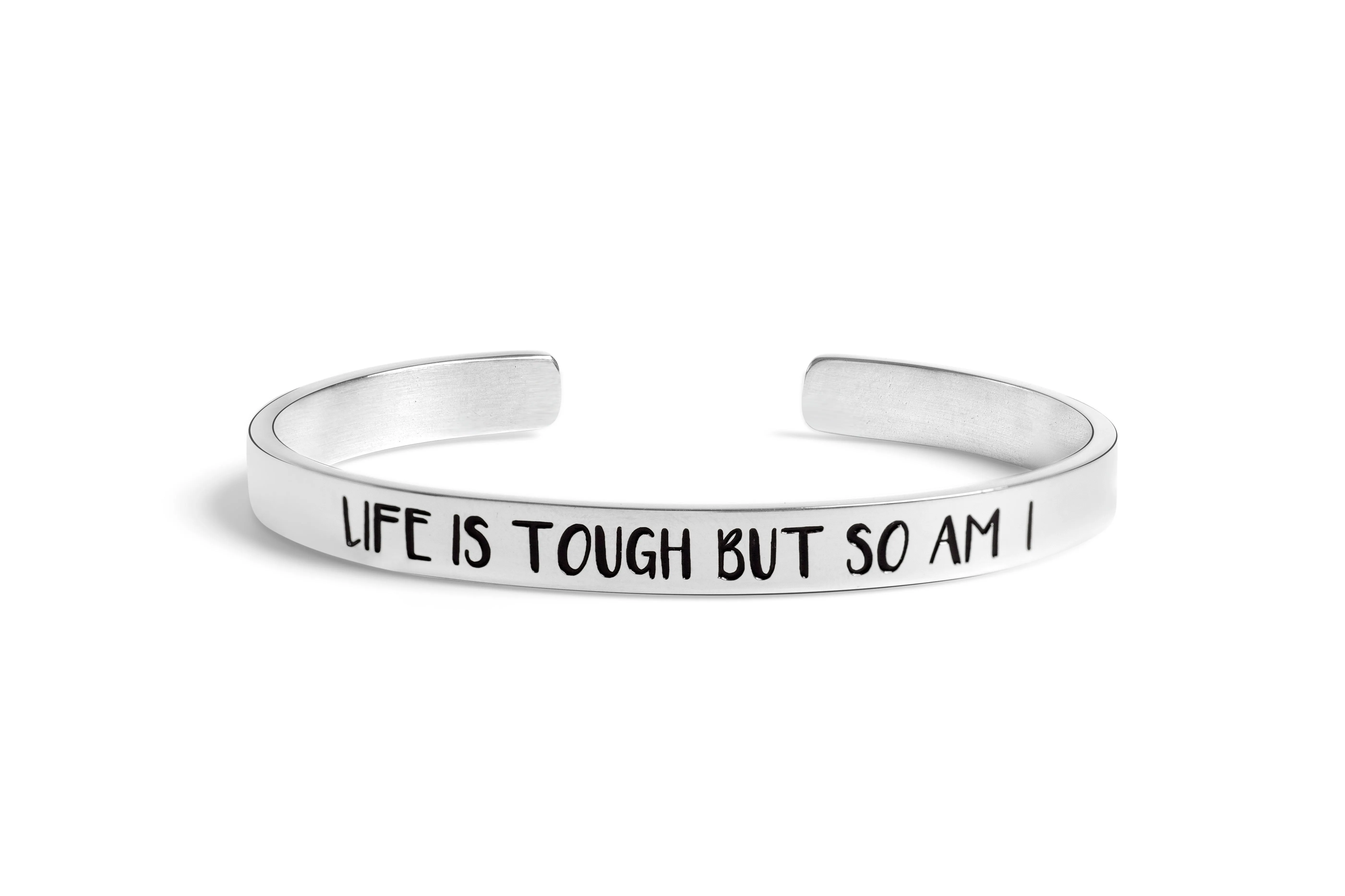 Life Is Tough But So Am I Bracelet